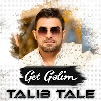 Talıb Tale — Get Gəlim — обложка